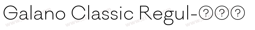 Galano Classic Regul字体转换